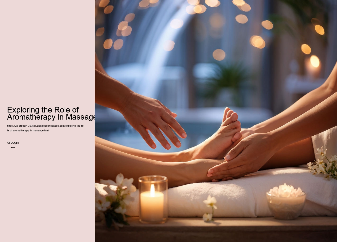 Exploring the Role of Aromatherapy in Massage